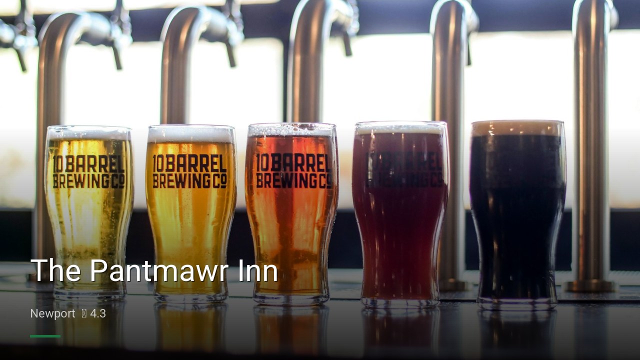 The Pantmawr Inn — Pubs in Newport
