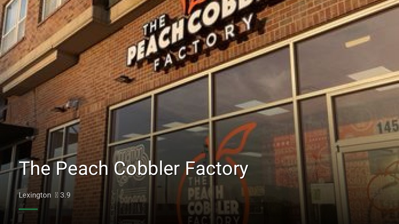 The Peach Cobbler Factory - Sports Bars in Lexington