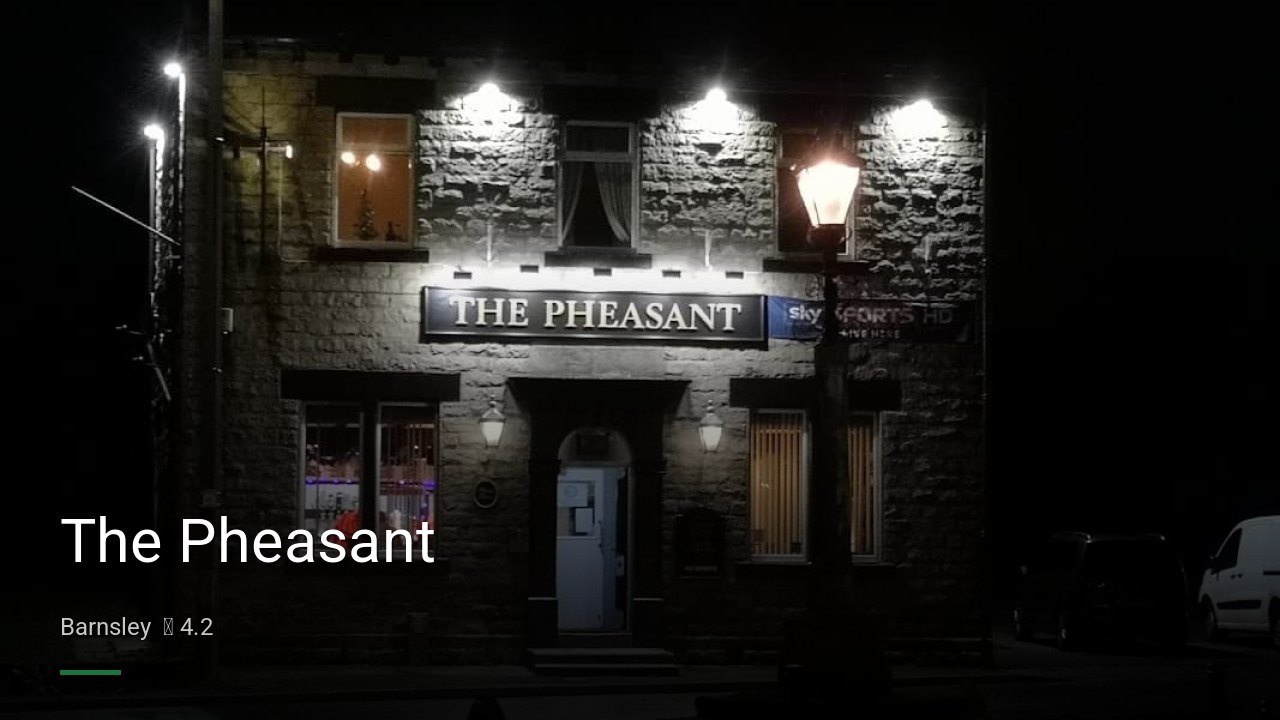 The Pheasant - Sports Bars in Barnsley