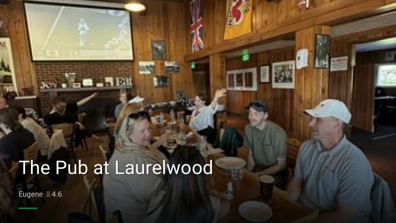 The Pub at Laurelwood - Sports Bars in Eugene