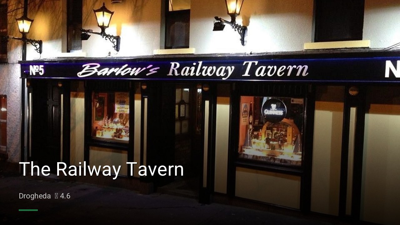 The Railway Tavern - Sports Bars in Drogheda