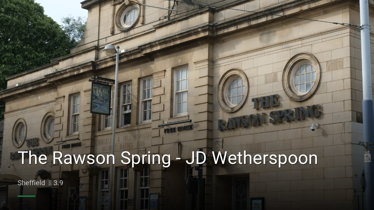 The Rawson Spring - JD Wetherspoon - Sports Bars in Sheffield