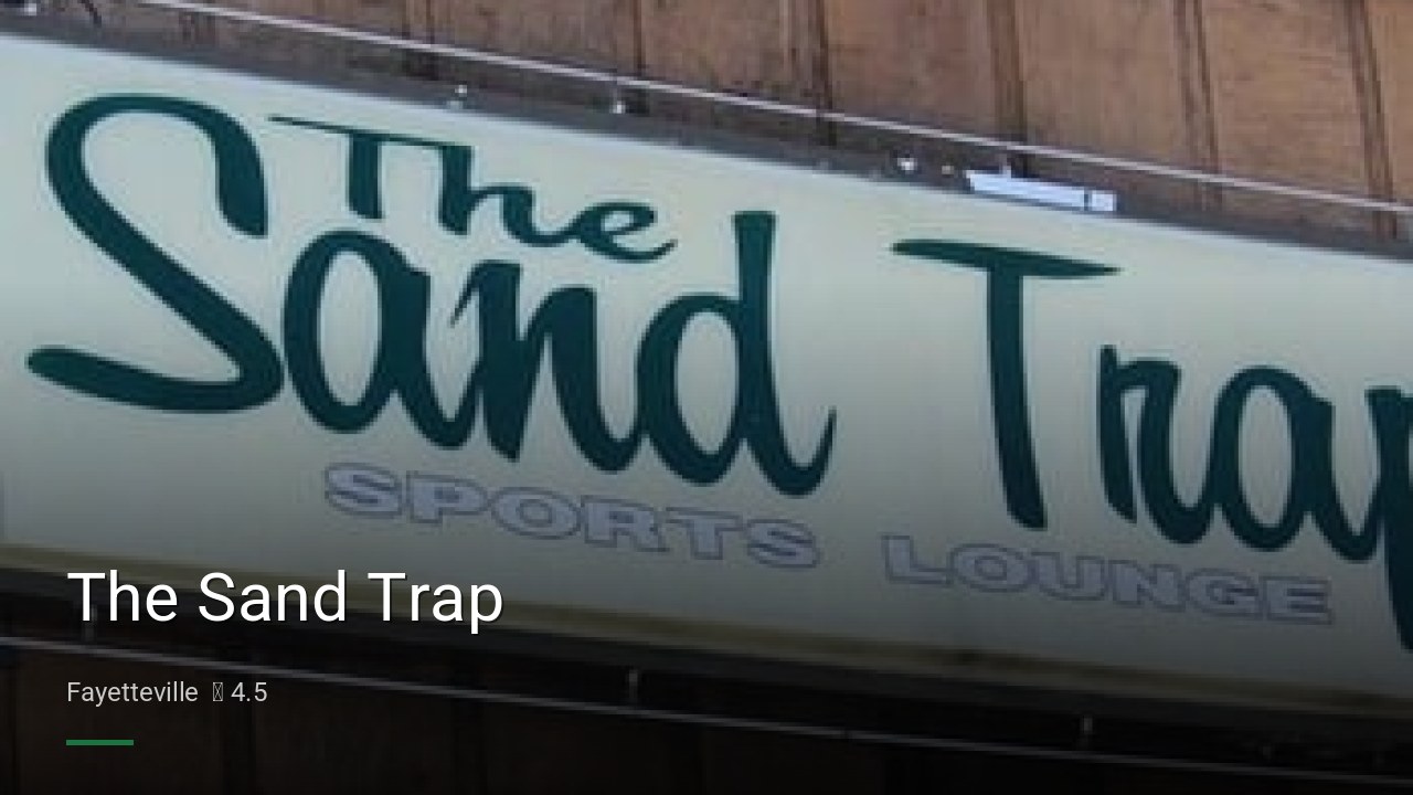 The Sand Trap - Sports Bars in Fayetteville