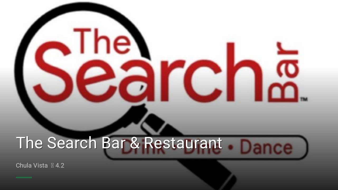 The Search Bar & Restaurant - Sports Bars in Chula Vista