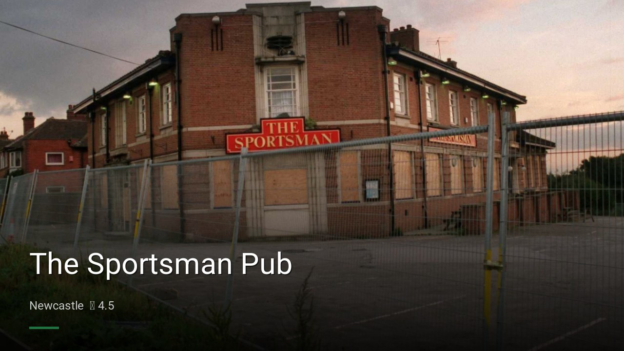 The Sportsman Pub - Sports Bars in Newcastle