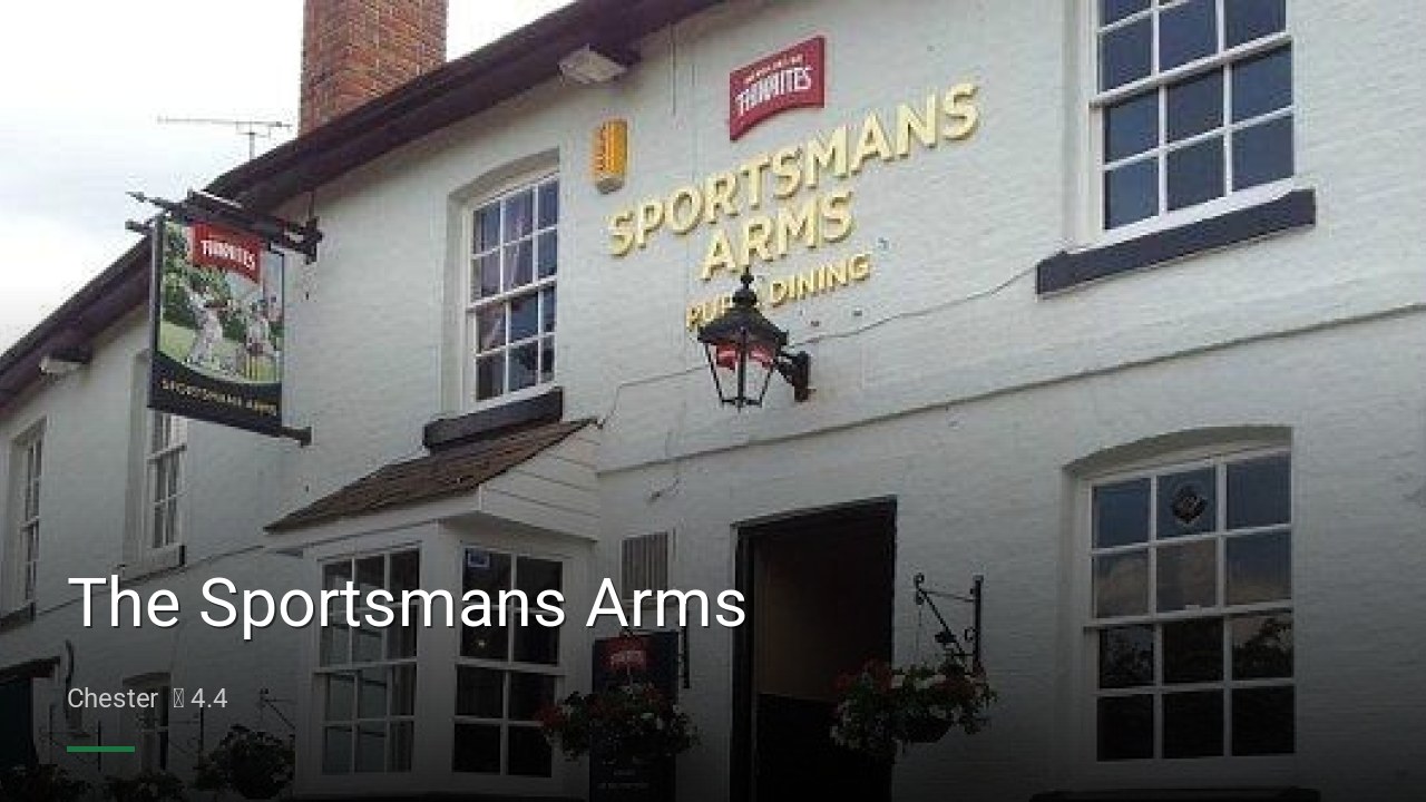 The Sportsmans Arms - Sports Bars in Chester