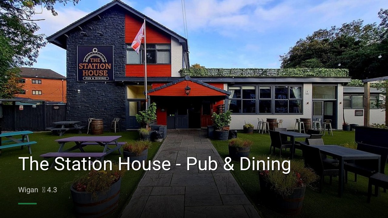 The Station House - Pub & Dining - Sports Bars in Wigan