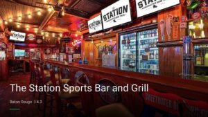 The Station Sports Bar and Grill — Sports bars in Baton Rouge