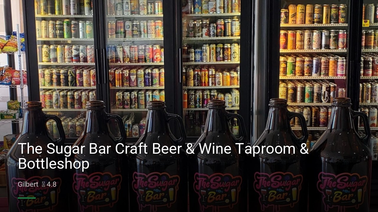The Sugar Bar Craft Beer & Wine Taproom & Bottleshop - Sports Bars in Gilbert