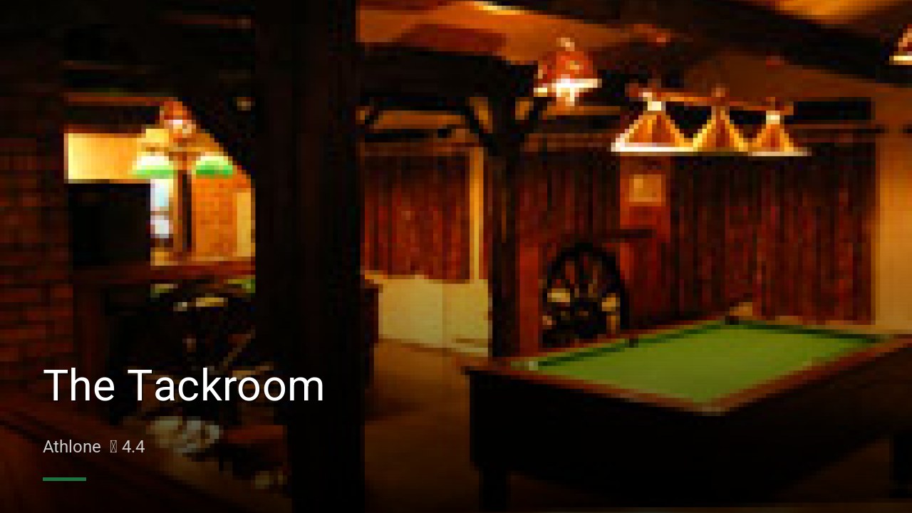 The Tackroom - Sports Bars in Athlone