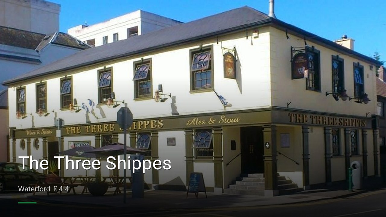 The Three Shippes - Sports Bars in Waterford