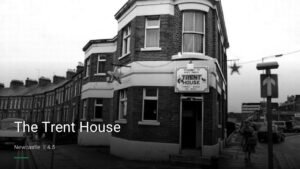 The Trent House — Pubs in Newcastle