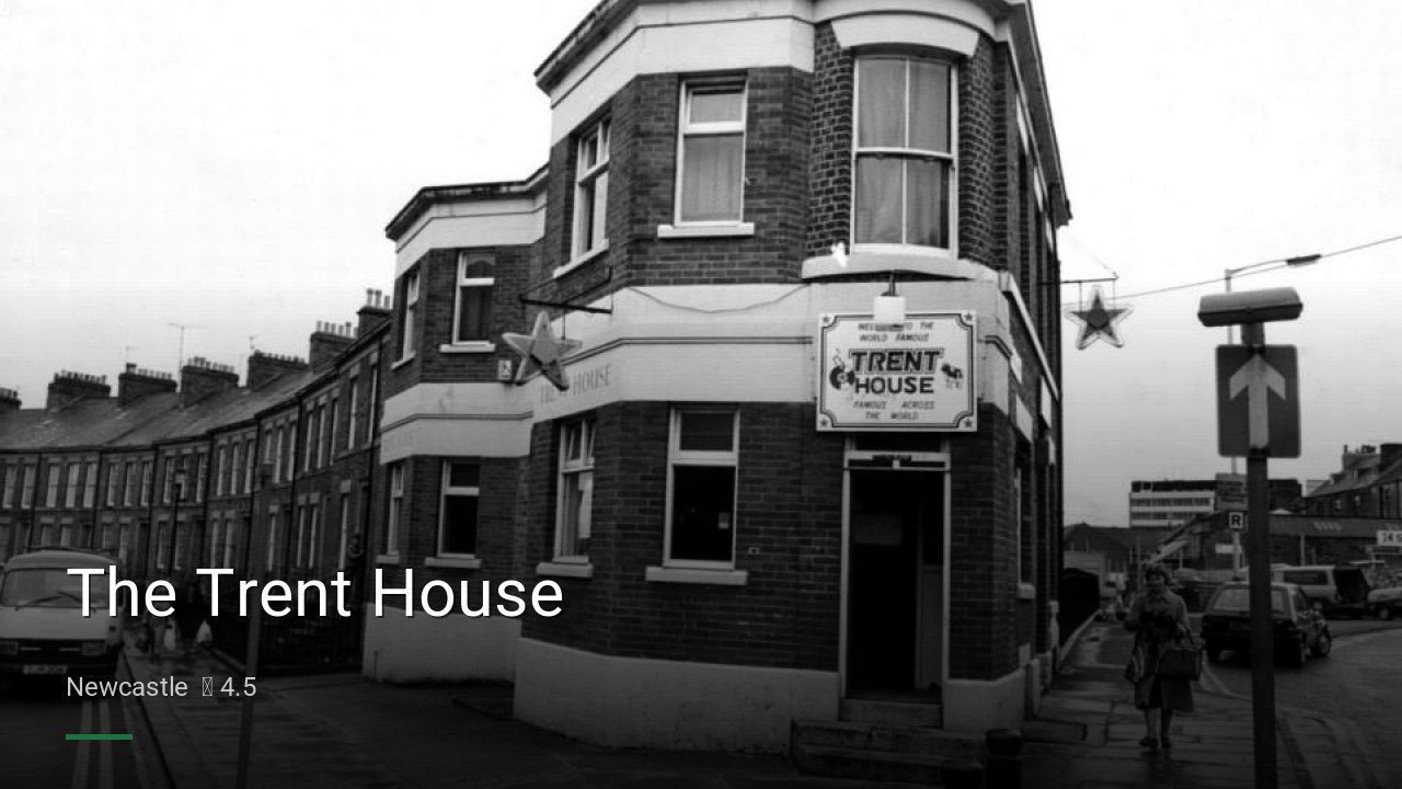 The Trent House - Sports Bars in Newcastle