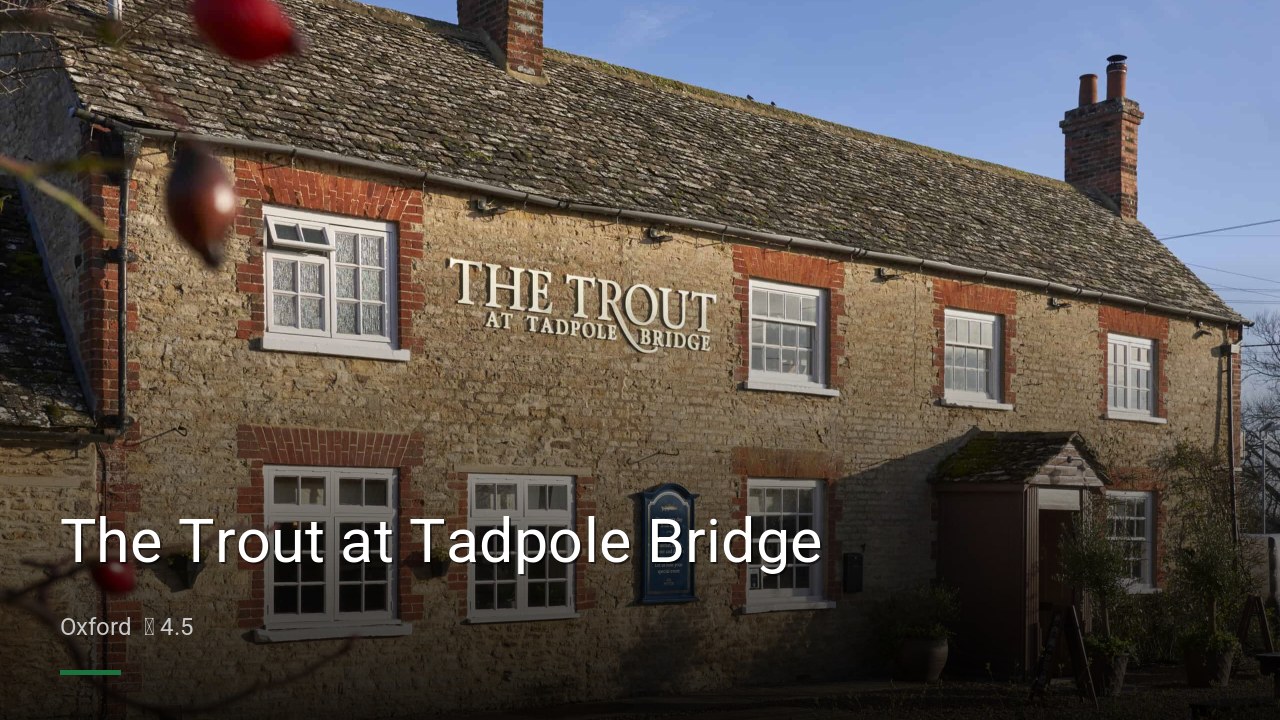 The Trout at Tadpole Bridge - Sports Bars in Oxford