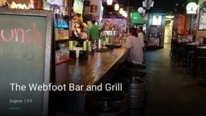 The Webfoot Bar and Grill — Sports bars in Eugene