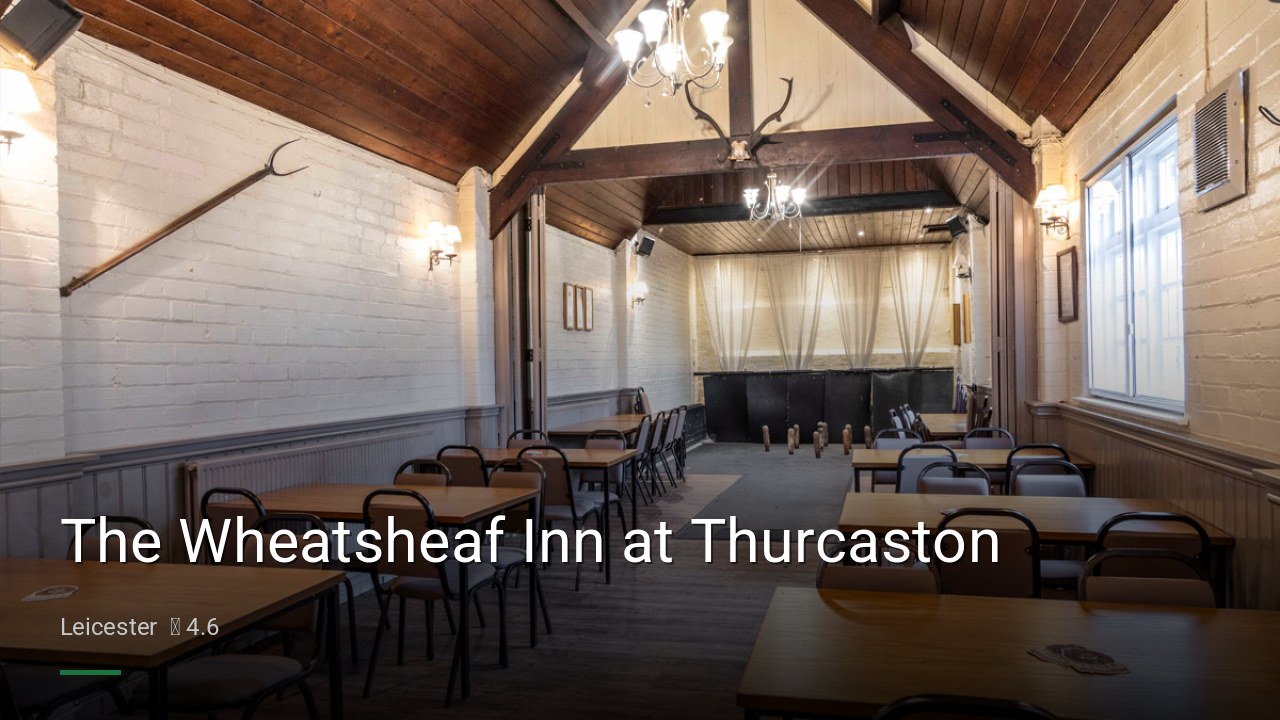 The Wheatsheaf Inn at Thurcaston - Sports Bars in Leicester