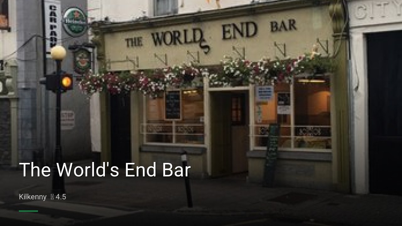 The World's End Bar - Sports Bars in Kilkenny