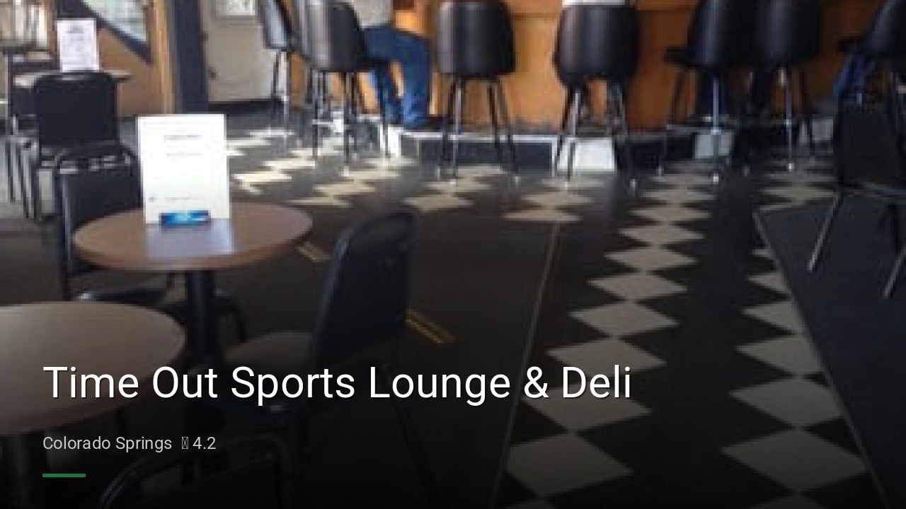 Time Out Sports Lounge & Deli - Sports Bars in Colorado Springs