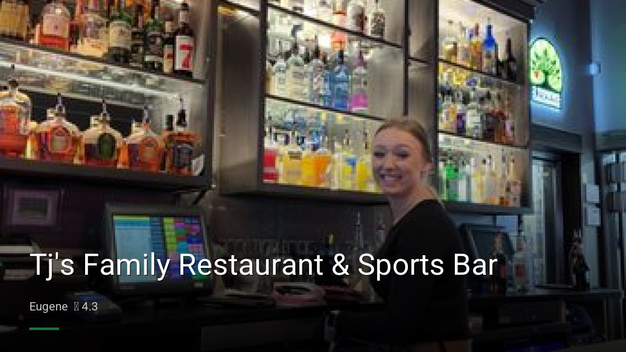 Tj's Family Restaurant & Sports Bar - Sports Bars in Eugene