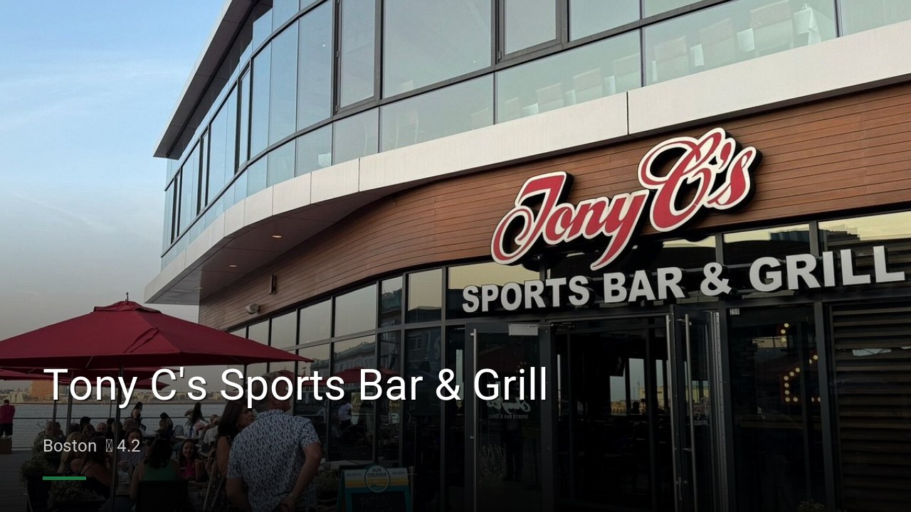 Tony C's Sports Bar & Grill - Sports Bars in Boston