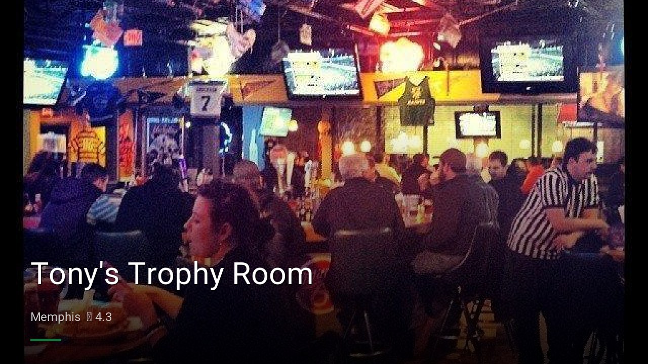 Tony's Trophy Room - Sports Bars in Memphis