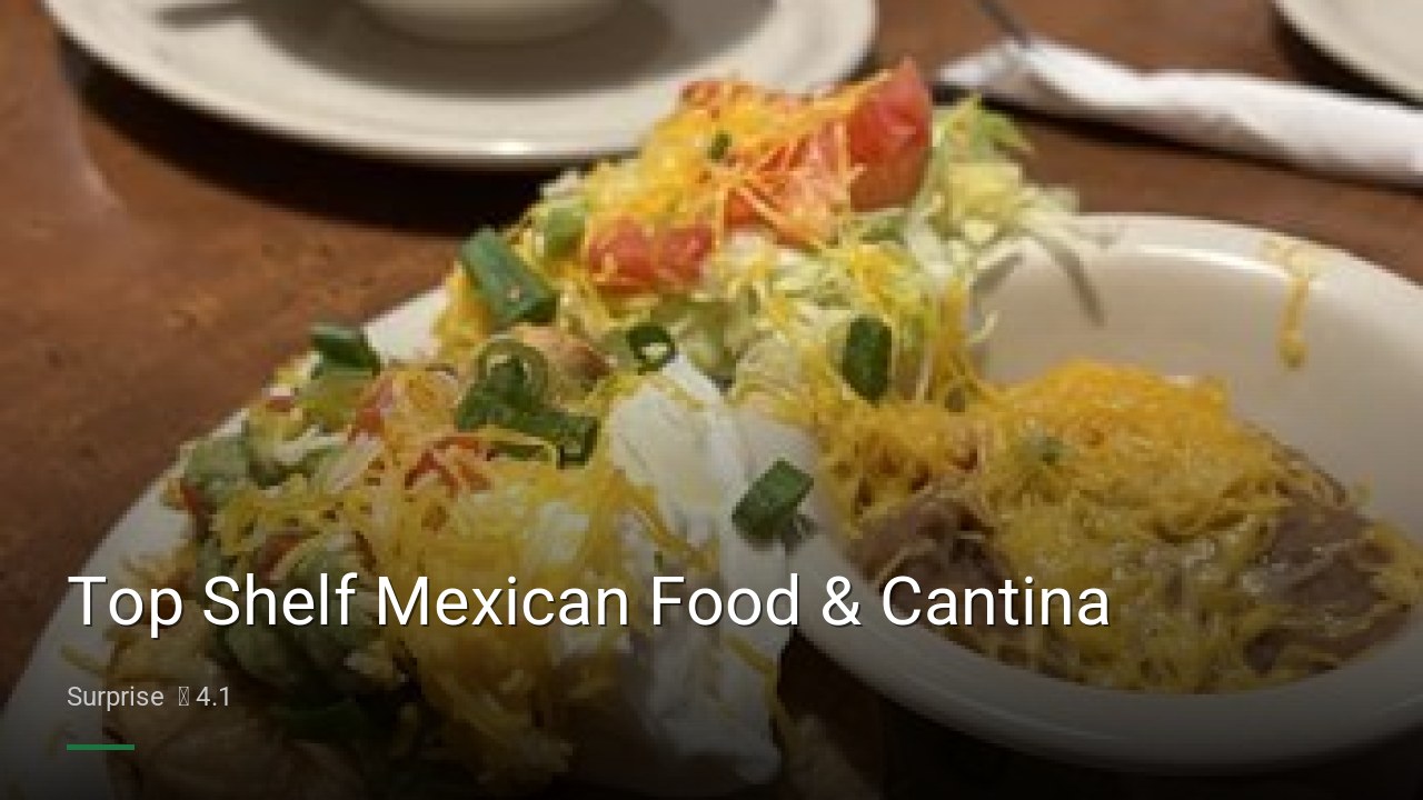 Top Shelf Mexican Food & Cantina - Sports Bars in Surprise