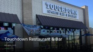 Touchdown Restaurant & Bar — Sports bars in Arlington