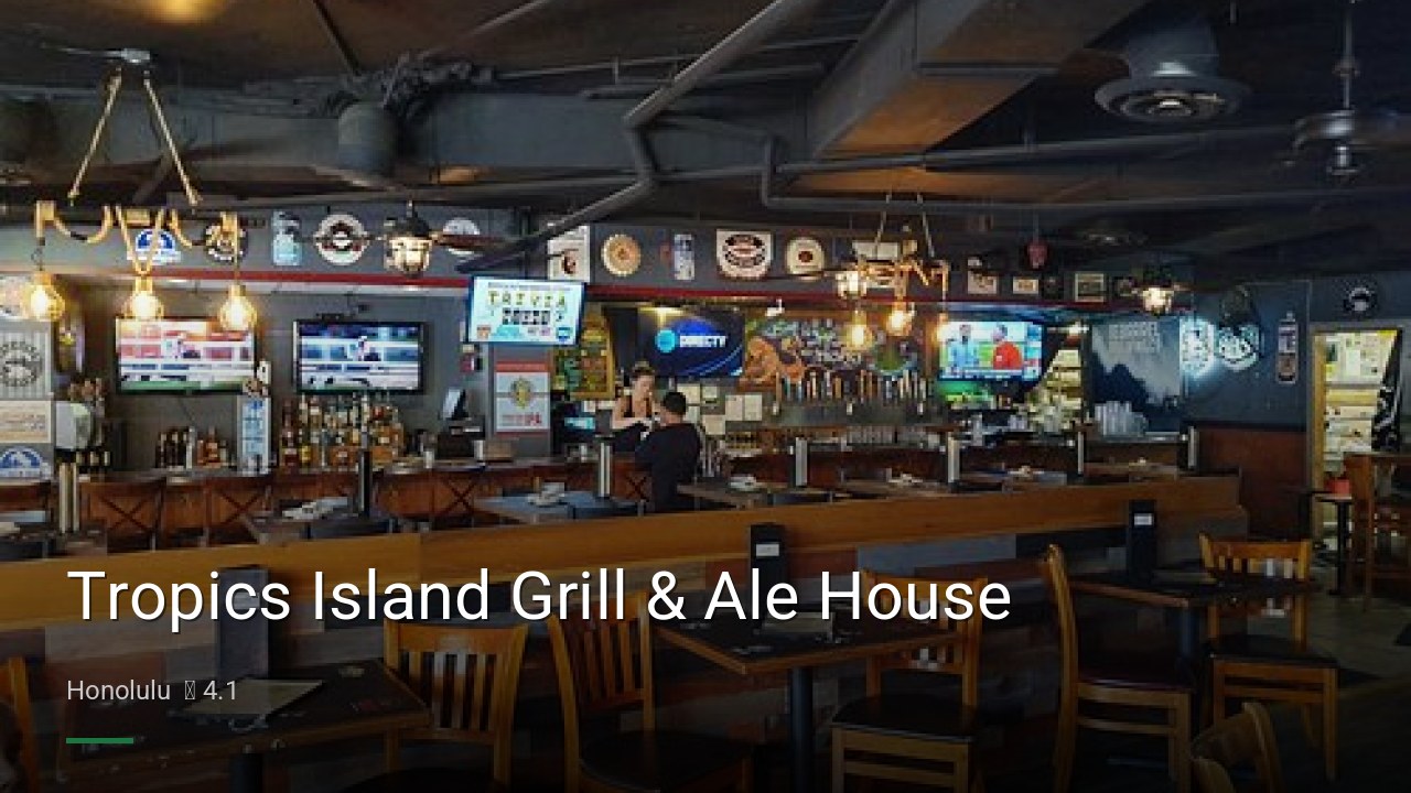 Tropics Island Grill & Ale House - Sports Bars in Honolulu