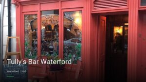 Tully’s Bar Waterford — Pubs in Waterford