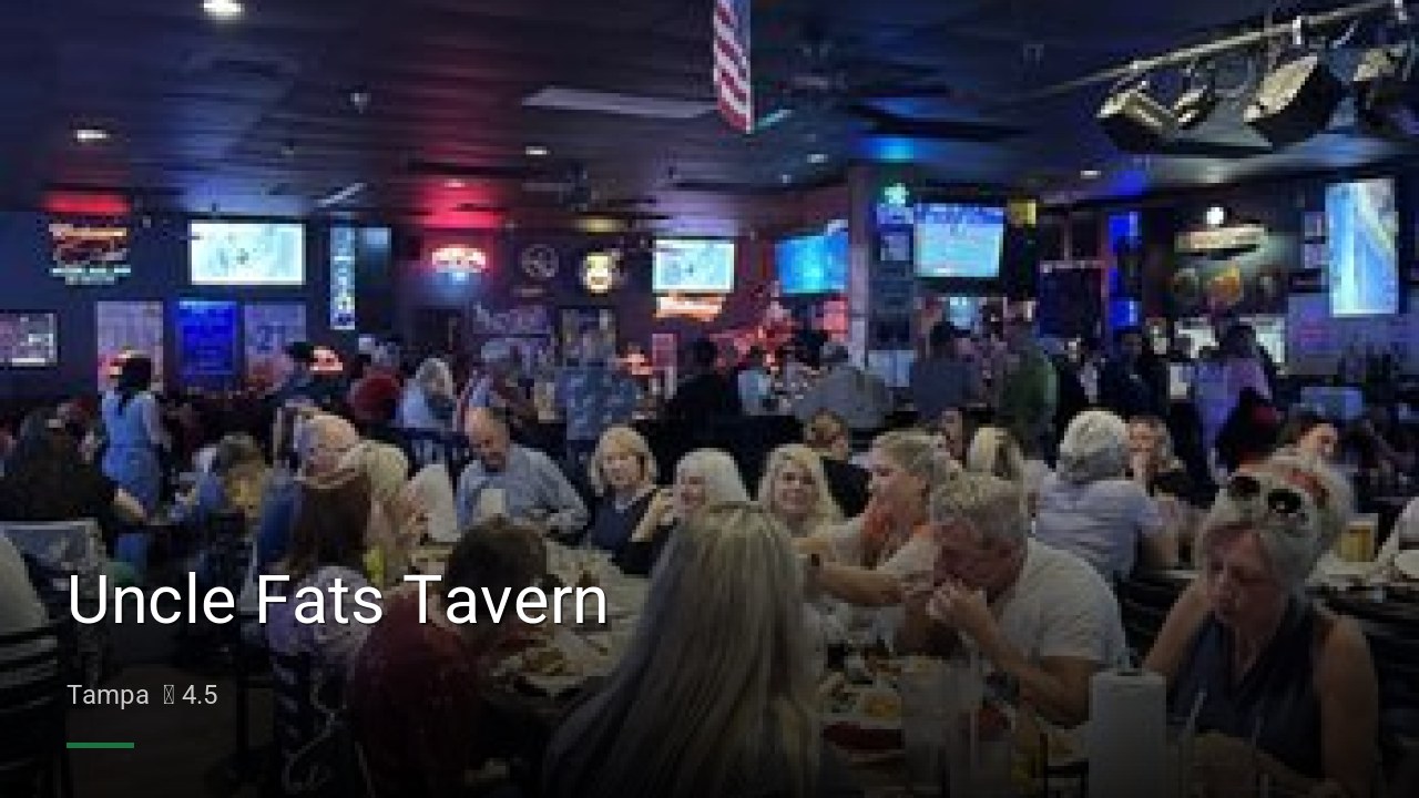 Uncle Fats Tavern - Sports Bars in Tampa