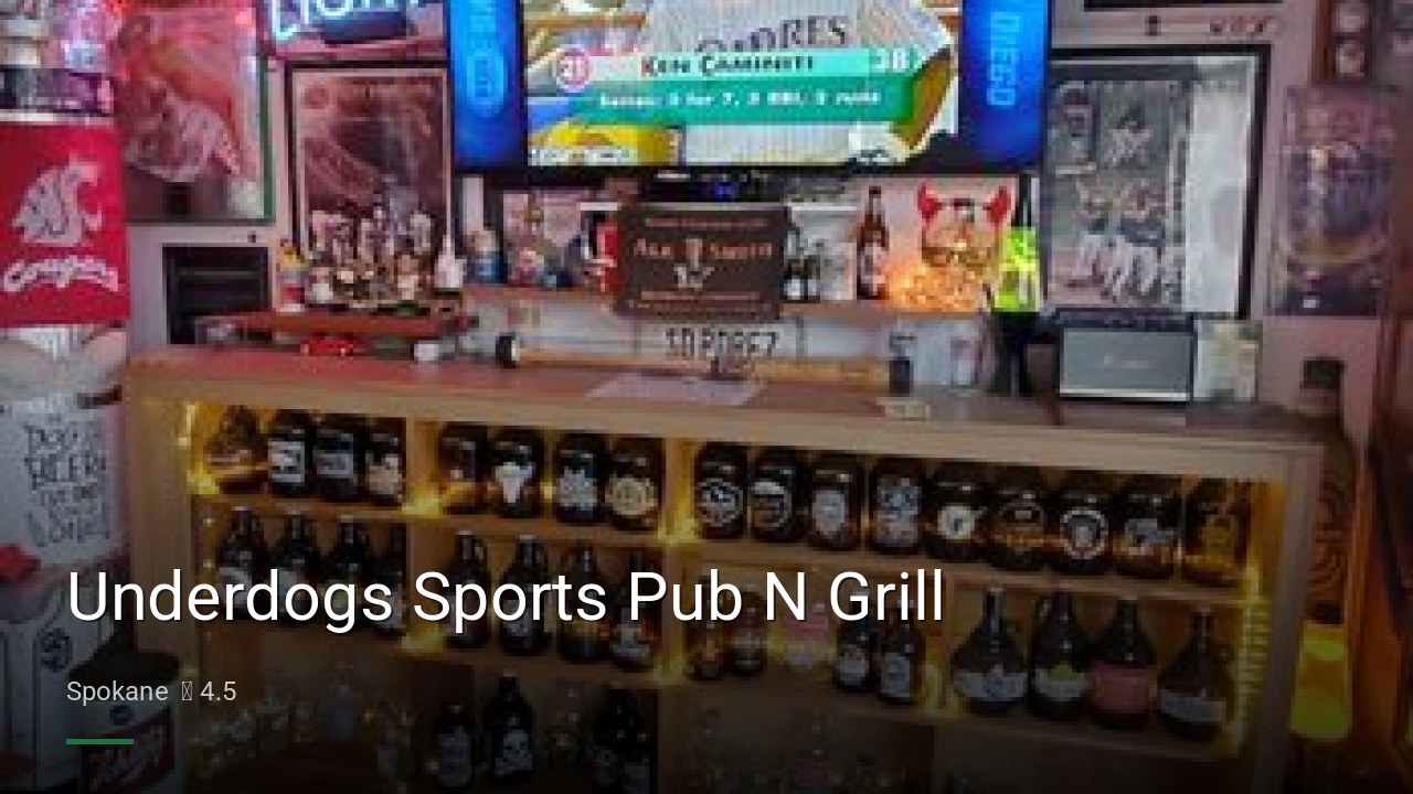Underdogs Sports Pub N Grill - Sports Bars in Spokane