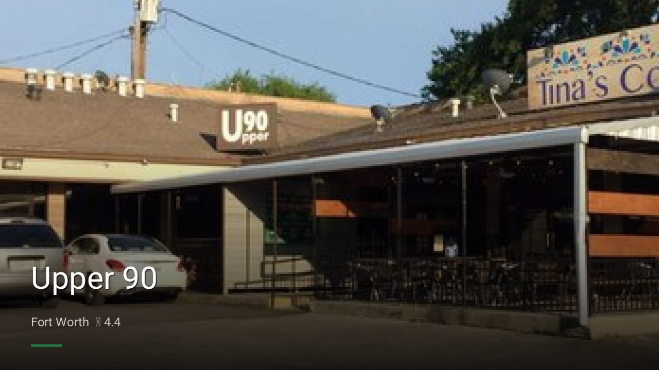Upper 90 - Sports Bars in Fort Worth