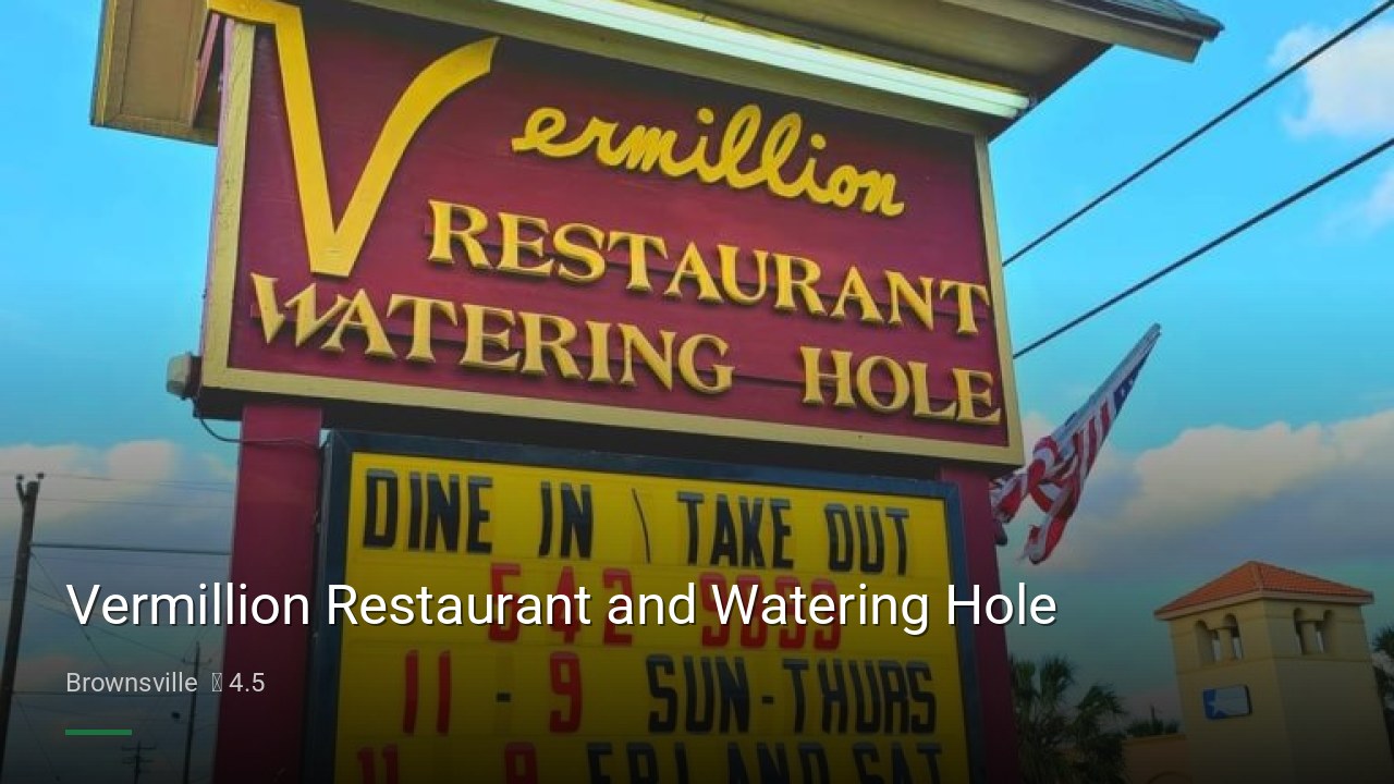 Vermillion Restaurant and Watering Hole - Sports Bars in Brownsville