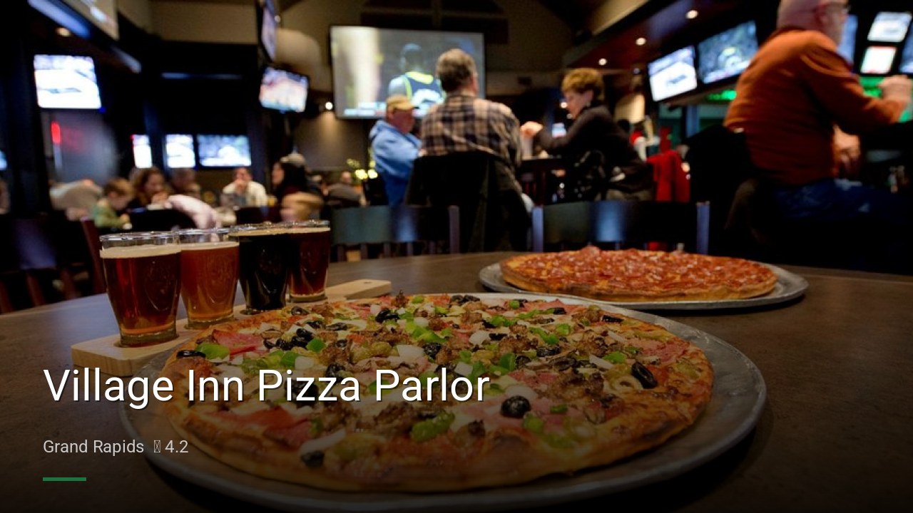 Village Inn Pizza Parlor - Sports Bars in Grand Rapids