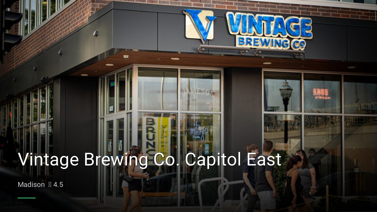 Vintage Brewing Co. Capitol East - Sports Bars in Madison