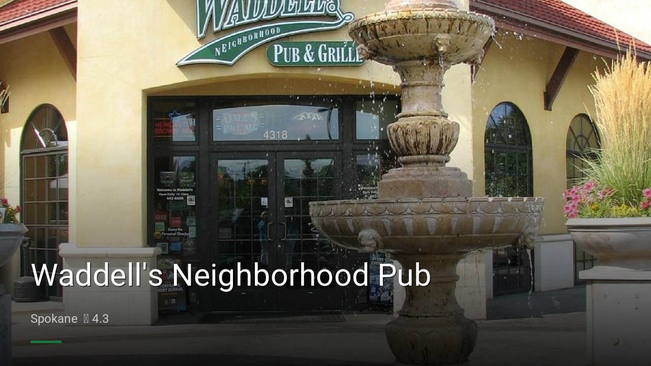 Waddell's Neighborhood Pub - Sports Bars in Spokane