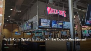 Walk-On’s Sports Bistreaux – The Colony Restaurant — Sports bars in McKinney