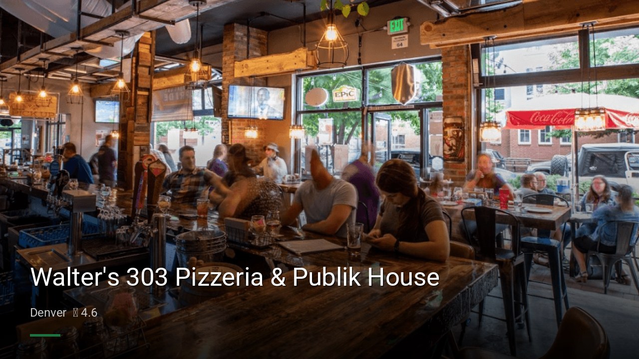 Walter's 303 Pizzeria & Publik House - Sports Bars in Denver
