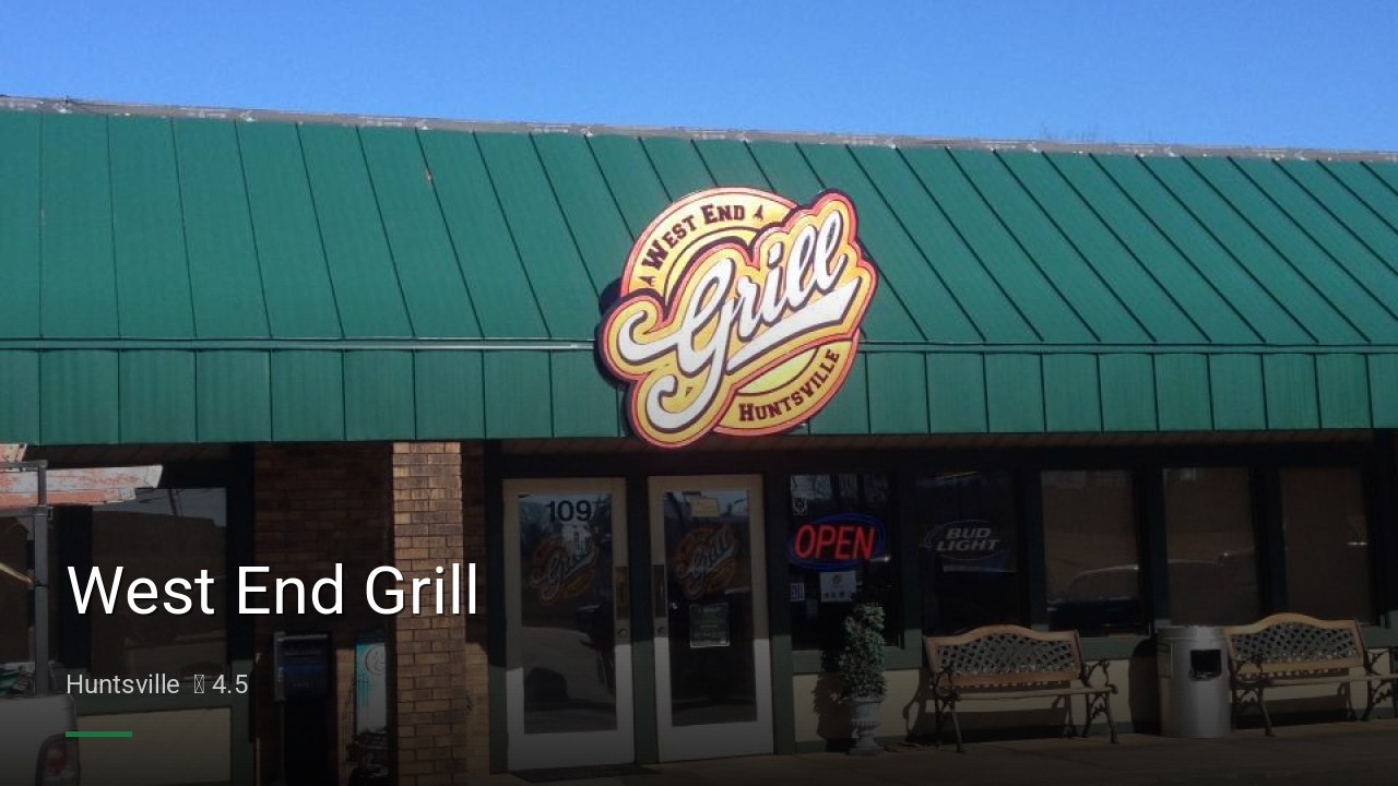 West End Grill - Sports Bars in Huntsville