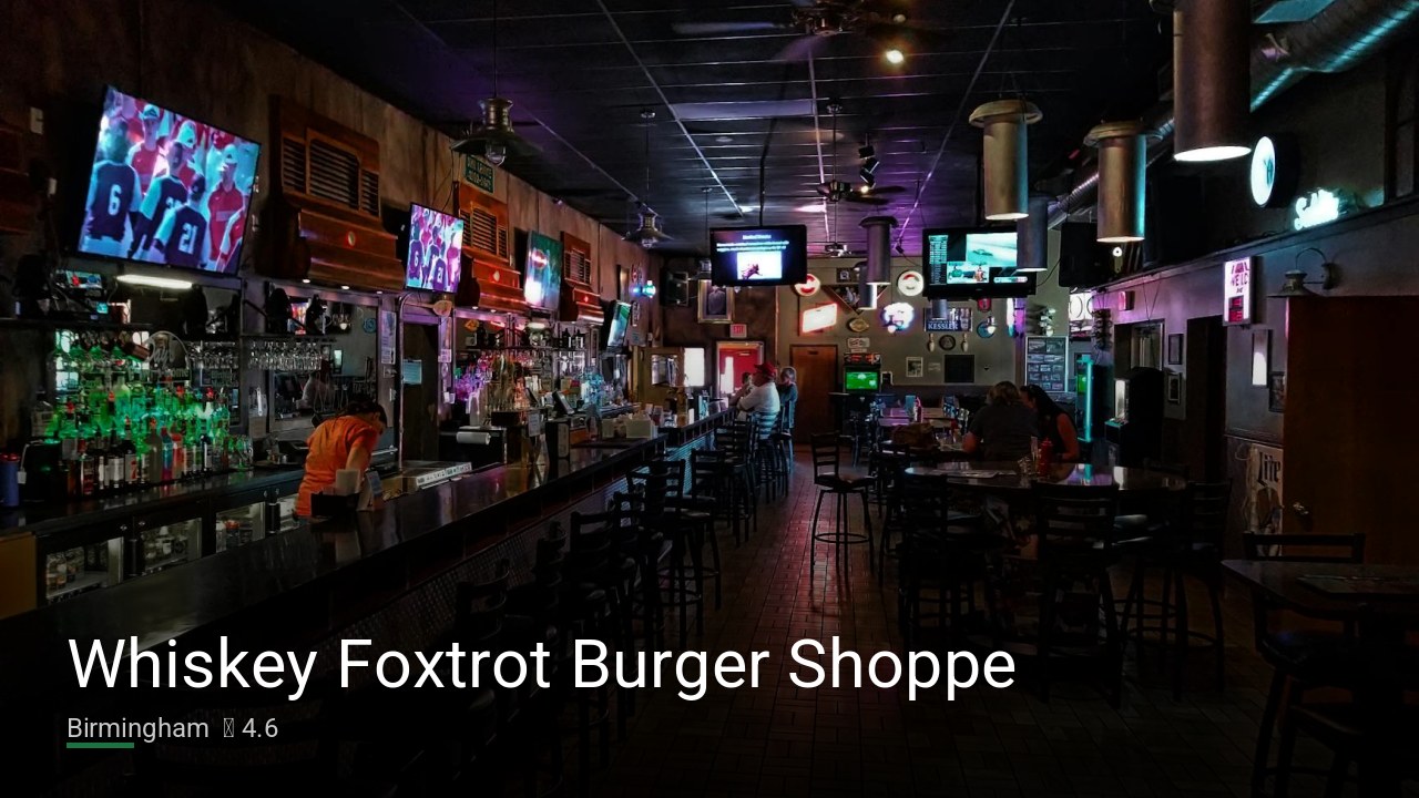 Whiskey Foxtrot Burger Shoppe — Sports bars in Birmingham