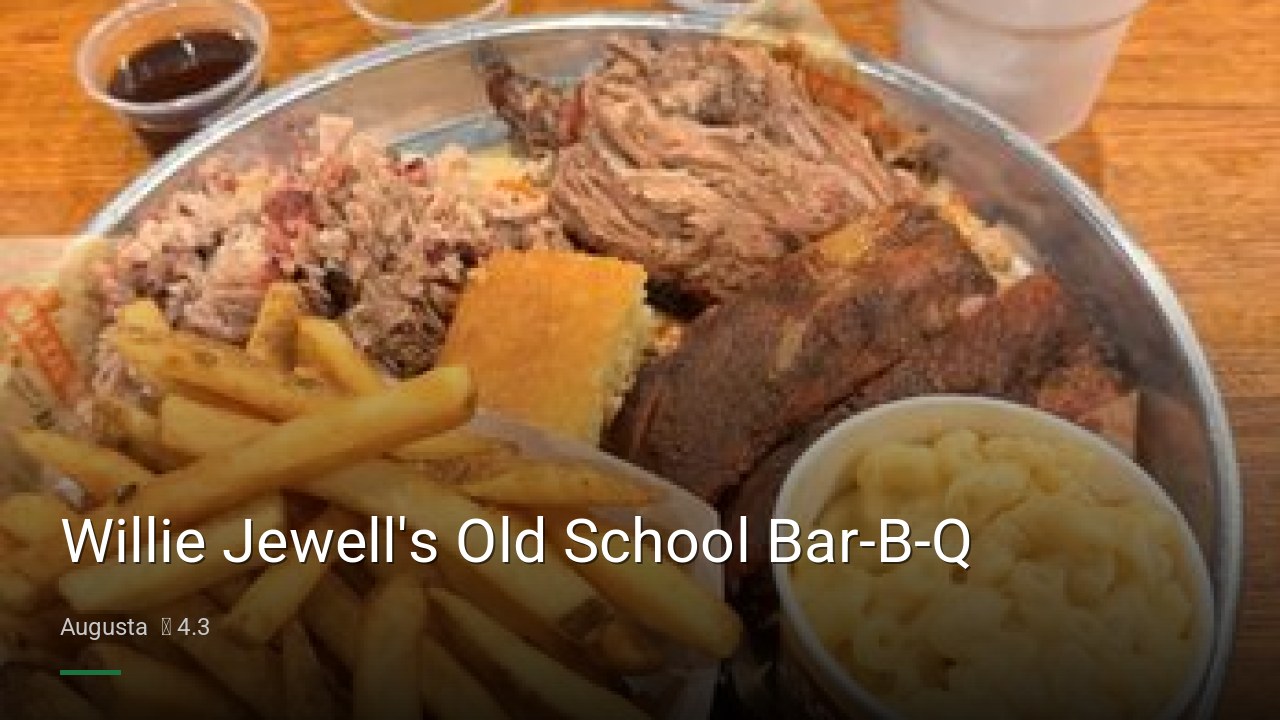 Willie Jewell's Old School Bar-B-Q - Sports Bars in Augusta