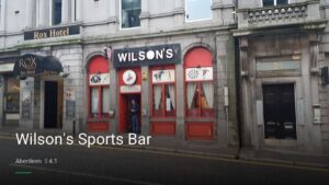 Wilson’s Sports Bar — Pubs in Aberdeen