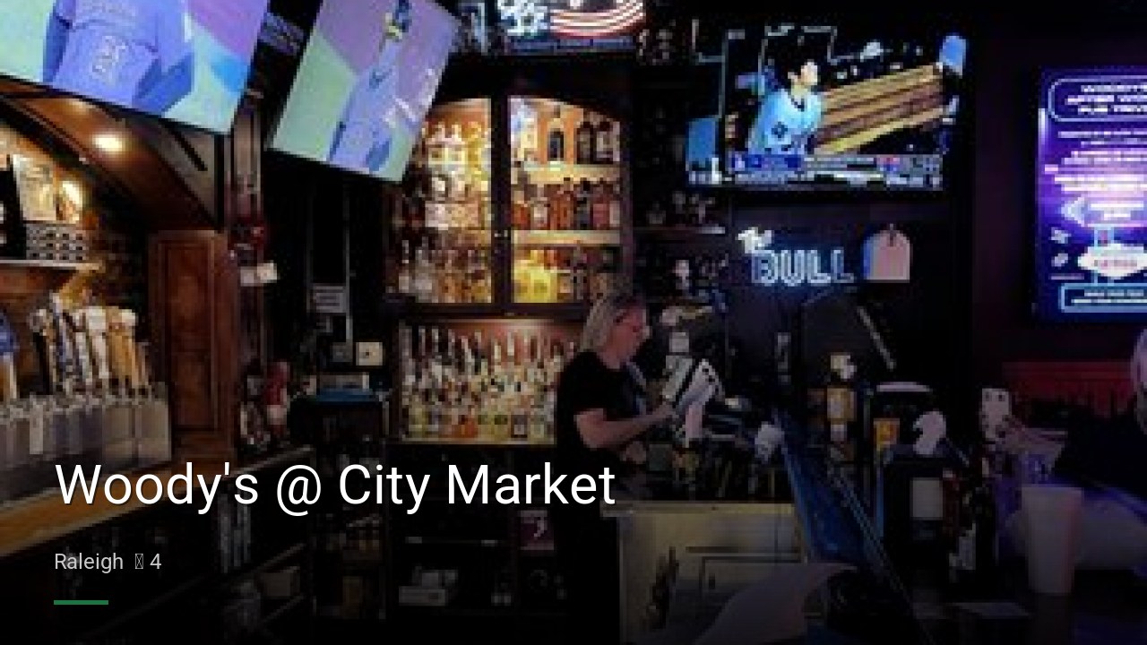 Woody's @ City Market - Sports Bars in Raleigh