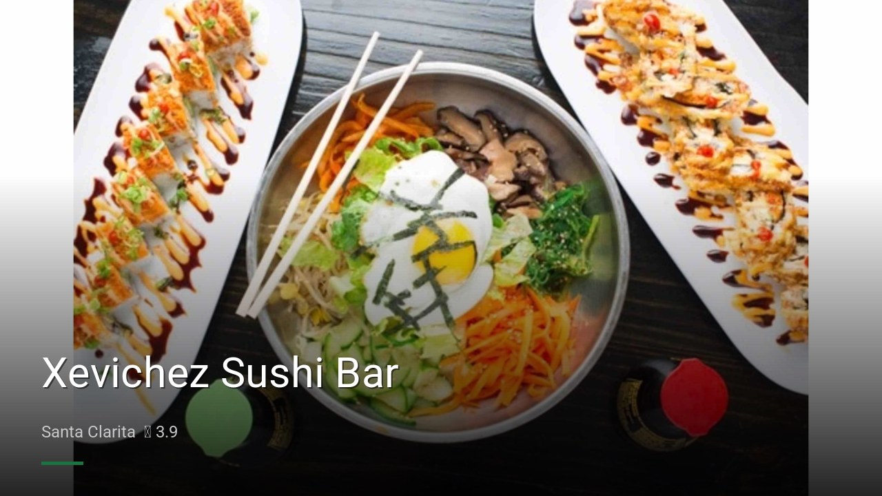 Xevichez Sushi Bar - Sports Bars in Santa Clarita
