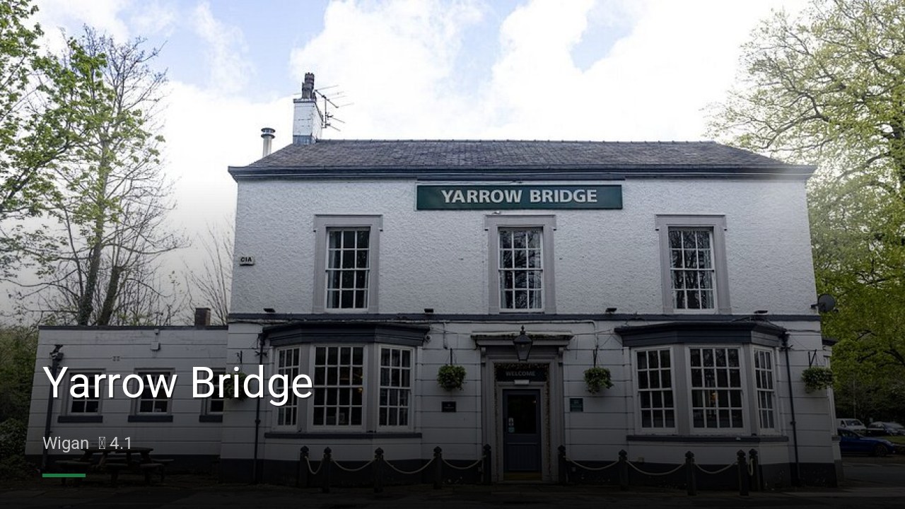 Yarrow Bridge - Sports Bars in Wigan