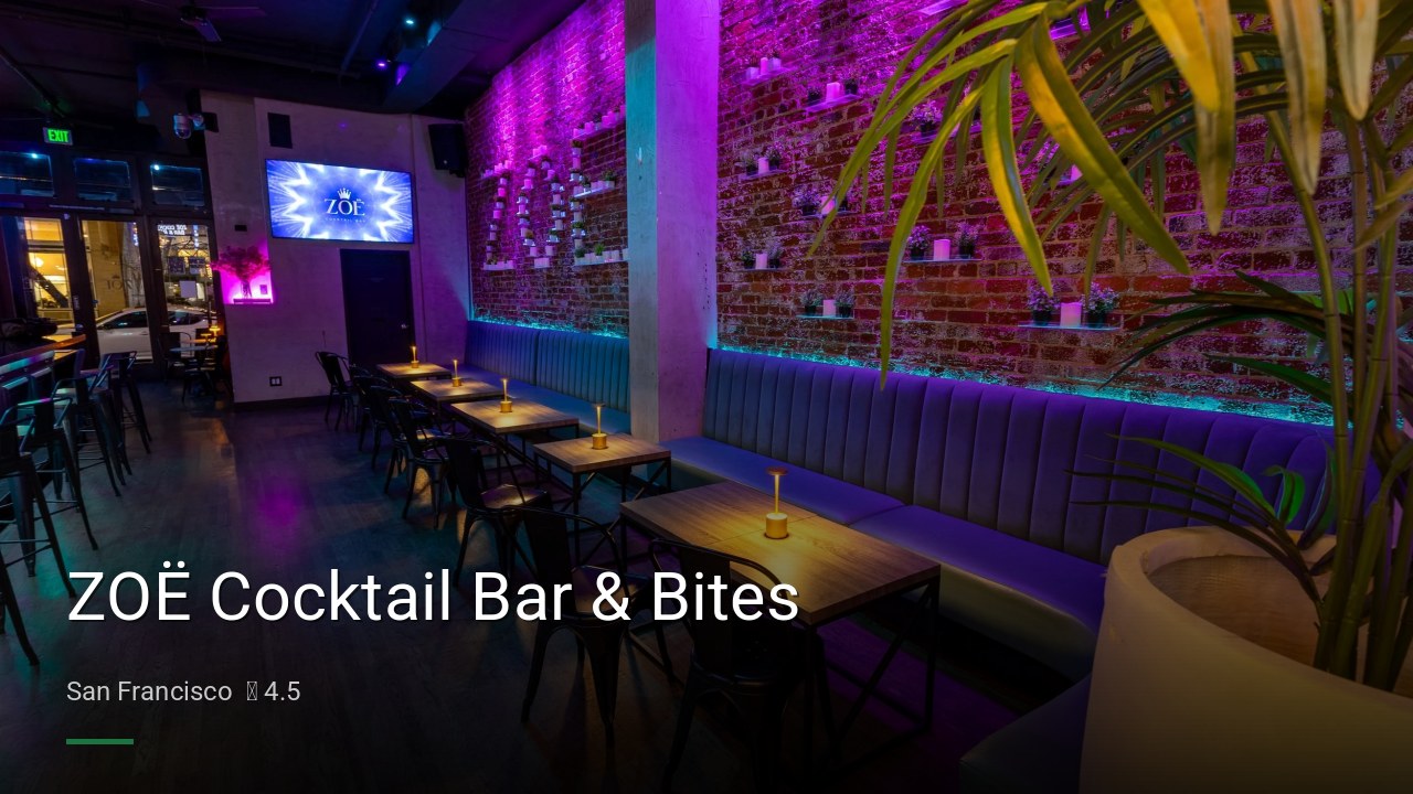 ZOË Cocktail Bar & Bites - Sports Bars in San Francisco